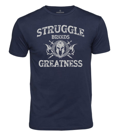 Struggle Breeds Greatness Cotton T-Shirt