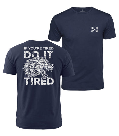Do It Tired Wolf Cotton T-Shirt