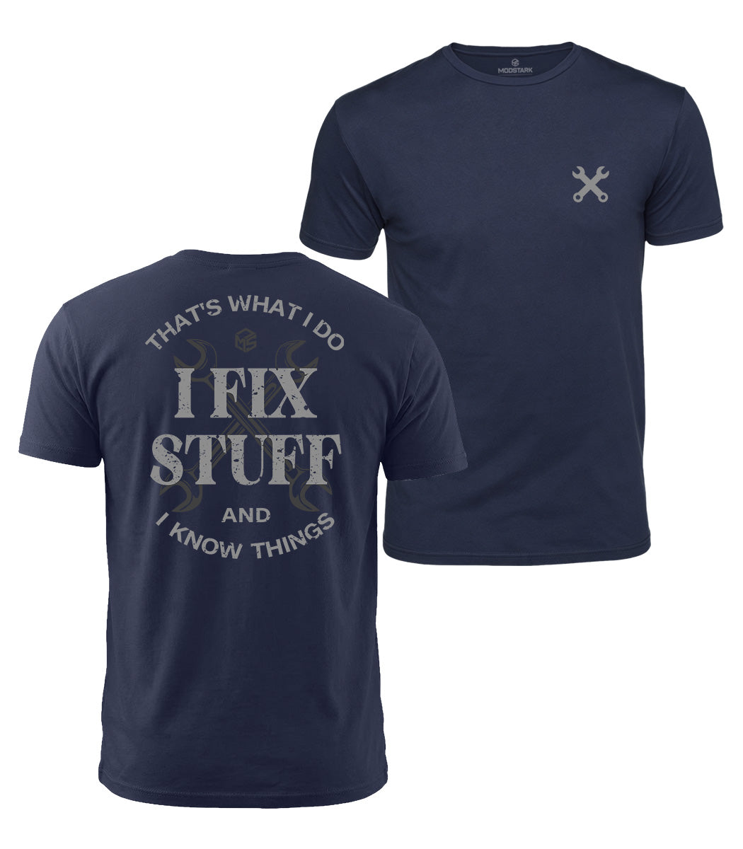 Fix Stuff & Know Things Cotton T-Shirt