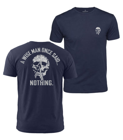 Wise Man Said Nothing Cotton T-Shirt