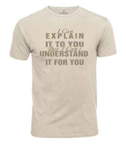 I Can Explain It Cotton T-Shirt