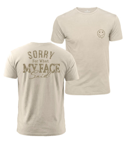 My Face Said Cotton T-Shirt