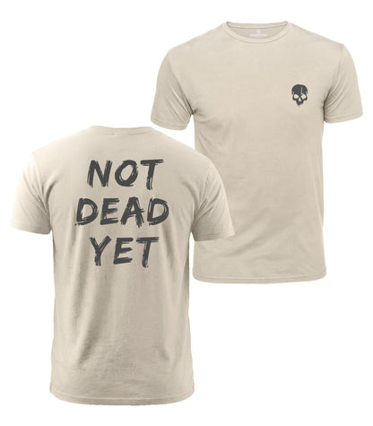 Not Dead Yet Cotton T-Shirt