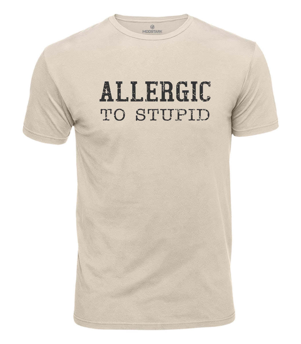 Allergic To Stupid Cotton T-Shirt