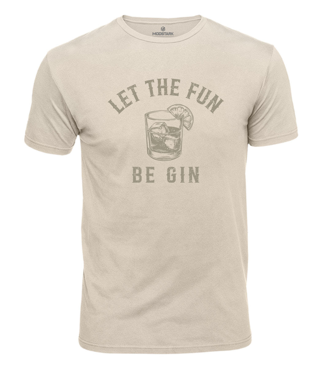 Let The Fun Be Gin Cotton T-Shirt