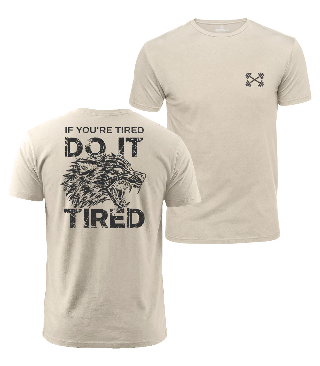 Do It Tired Wolf Cotton T-Shirt