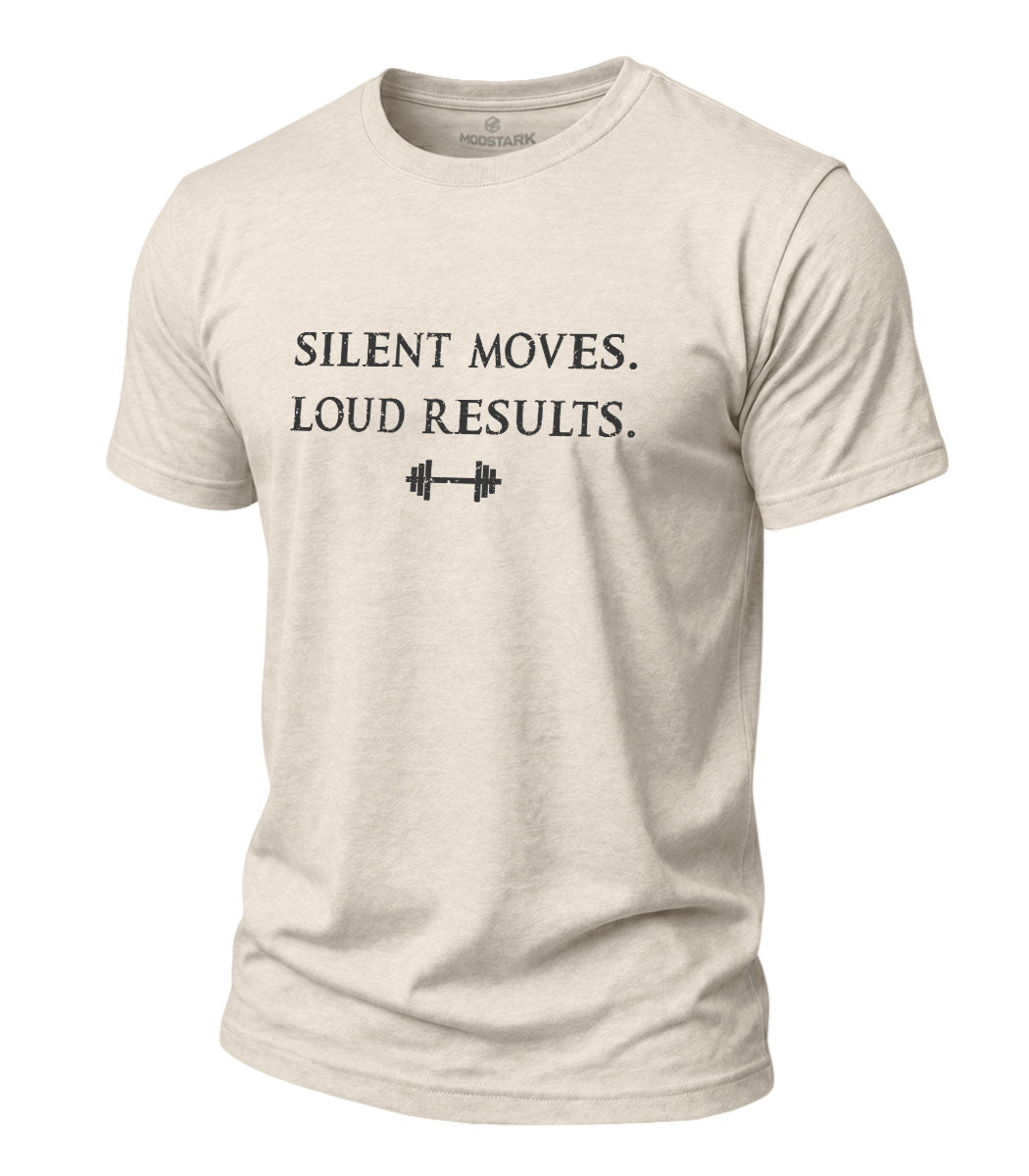 Silent Moves Loud Results Cotton T-Shirt