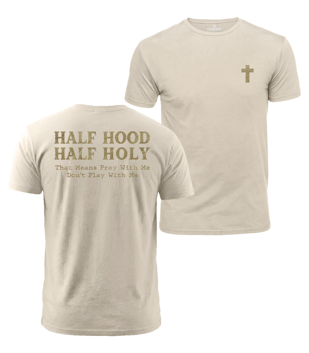 Half Hood Half Holy Cotton T-Shirt