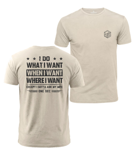 I Do What I Want Cotton T-Shirt