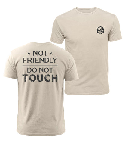 Not Friendly Do Not Touch Cotton T-Shirt
