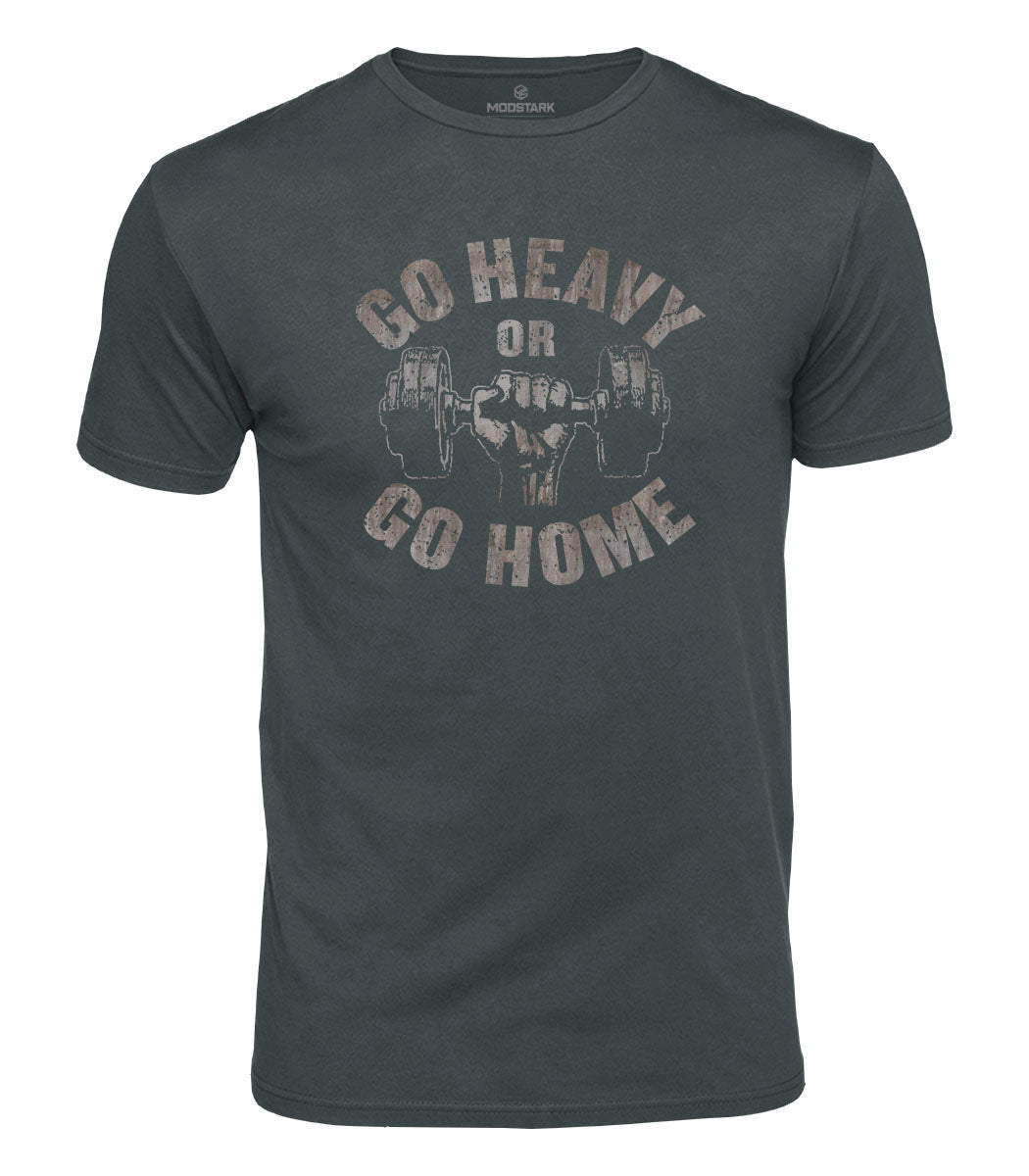 Go Heavy Or Go Home Cotton T-Shirt
