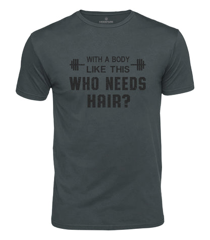Who Needs Hair Cotton T-Shirt