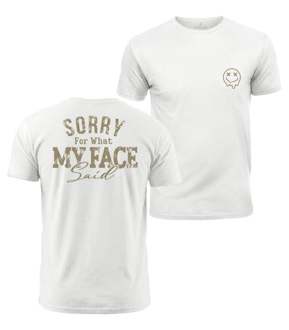 My Face Said Cotton T-Shirt