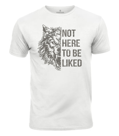 Not Here To Be Liked Cotton T-Shirt