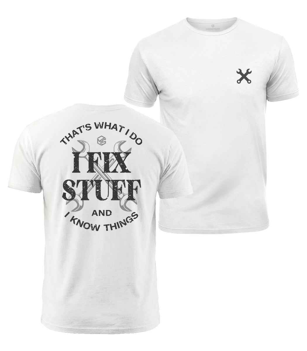 Fix Stuff & Know Things Cotton T-Shirt