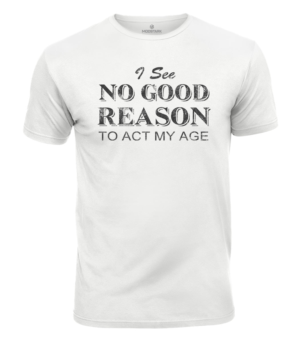 No Good Reason Cotton T-Shirt