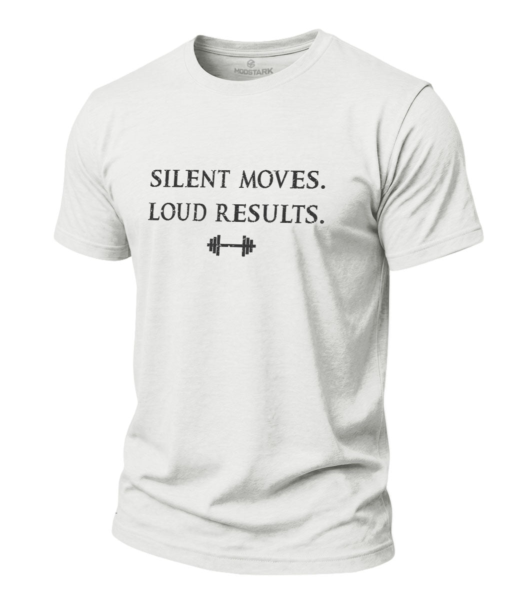 Silent Moves Loud Results Cotton T-Shirt