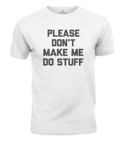 Do Stuff Quote Cotton T-Shirt