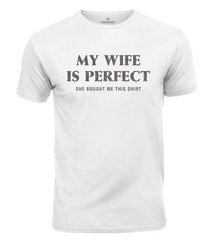 My Wife Is Perfect Cotton T-Shirt