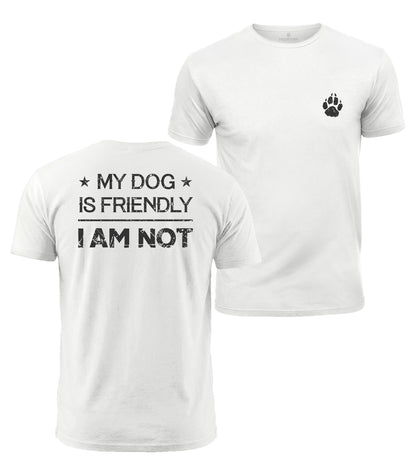 My Dog Is Friendly Cotton T-Shirt