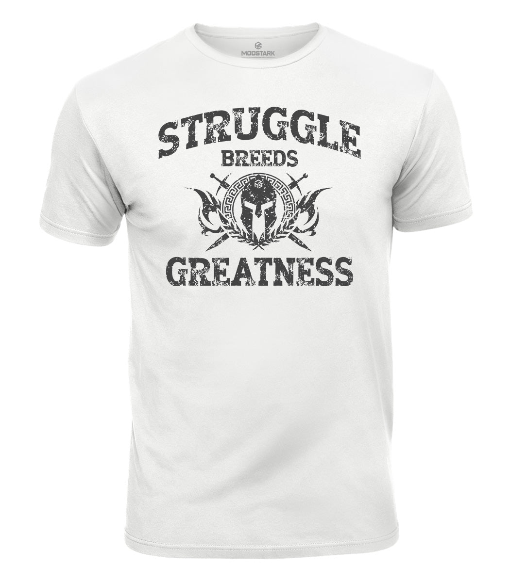Struggle Breeds Greatness Cotton T-Shirt