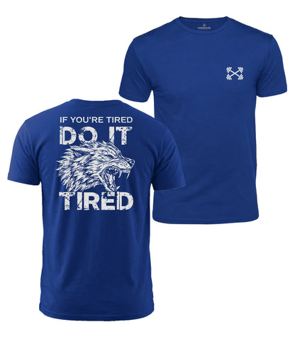 Do It Tired Wolf Cotton T-Shirt