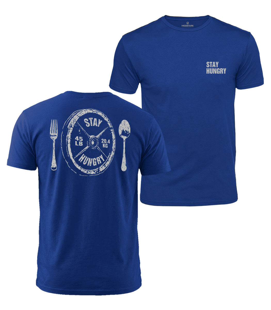 Stay Hungry Cotton T-Shirt