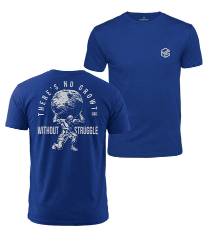 No Growth Without Struggle Cotton T-Shirt