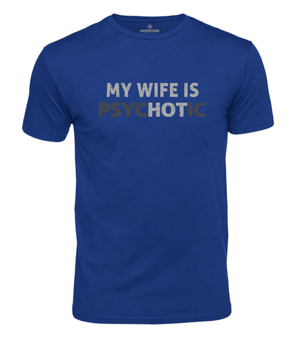 My Wife Is Hot Cotton T-Shirt