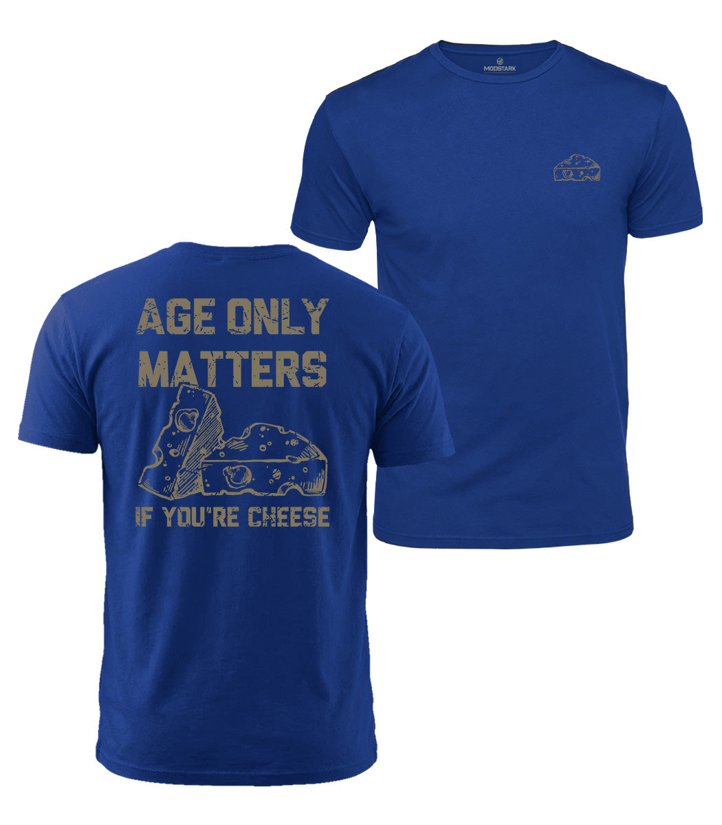 Age Only Matters Cotton T-Shirt