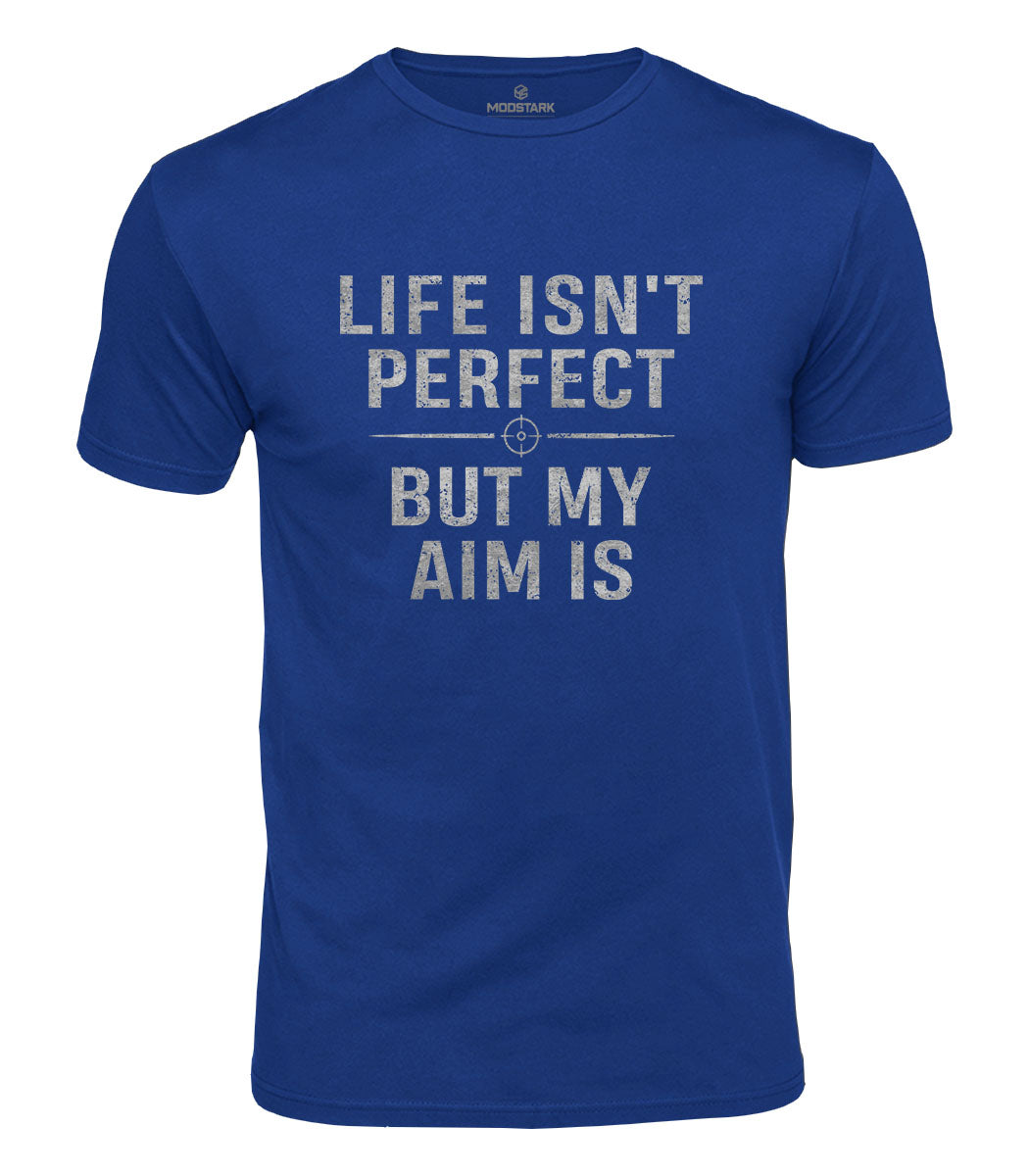 My Aim Is Perfect Cotton T-Shirt