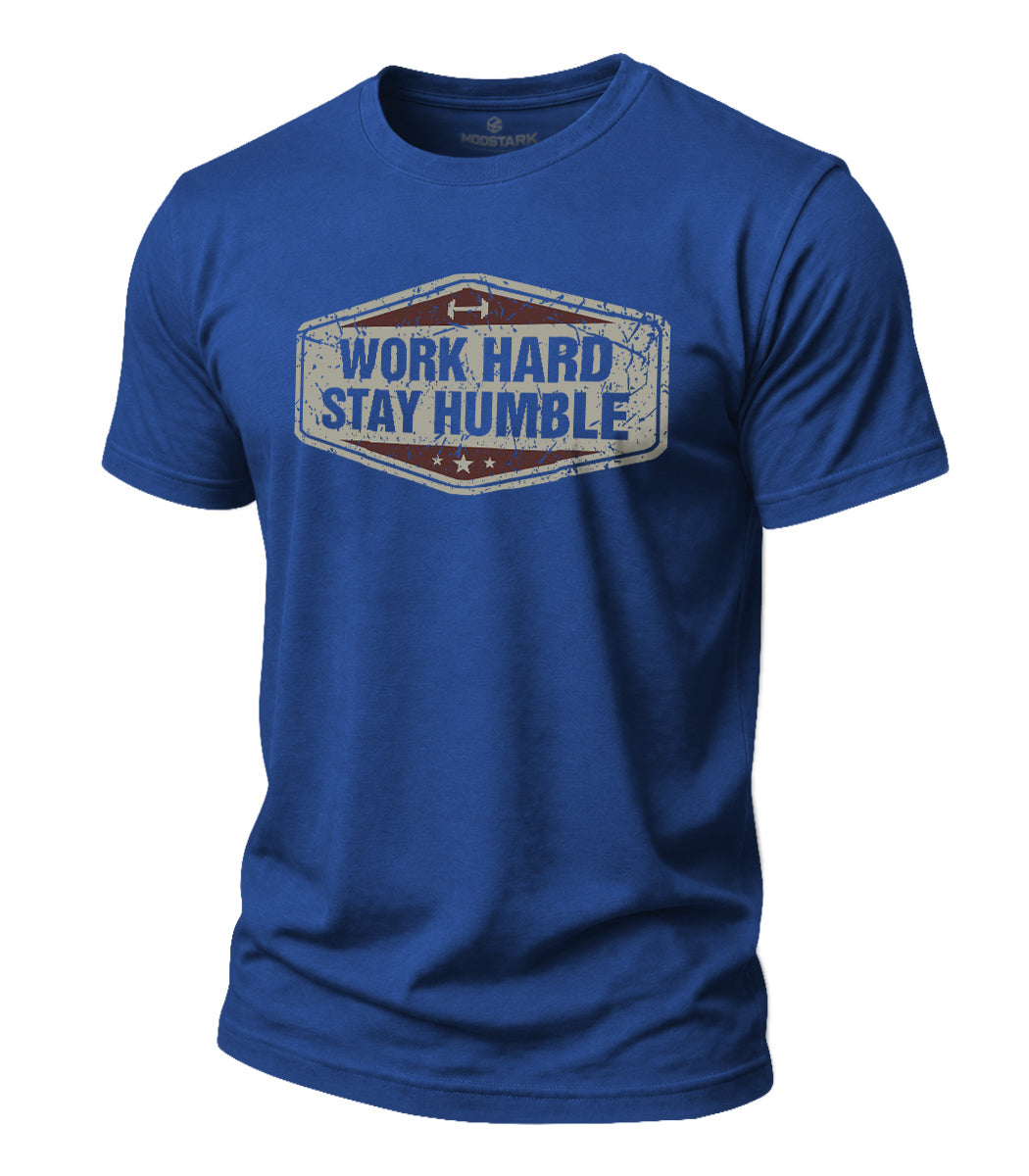 Work Hard Stay Humble Cotton T-Shirt
