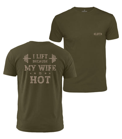 Lift Because Wife Is Hot Cotton T-Shirt