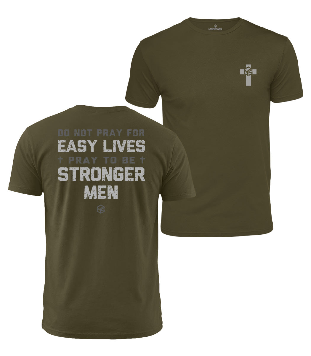 Pray To Be Stronger Men Cotton T-Shirt