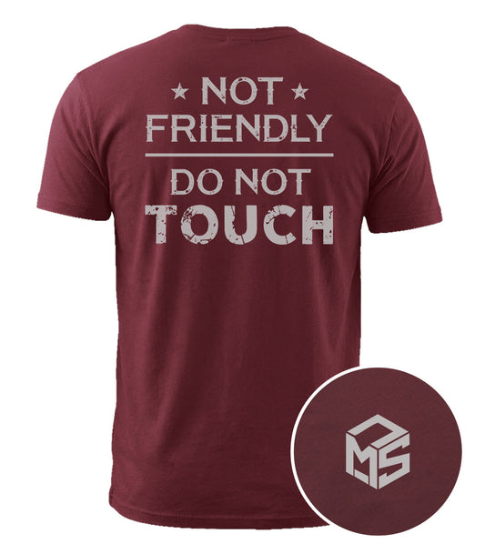 Not Friendly Do Not Touch Cotton T-Shirt